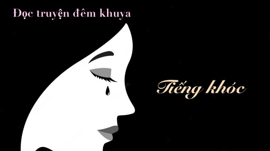 Truyện ngắn "Tiếng khóc"